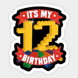 It's My Birthday 12th Years Old Block Building Boys Girls Sticker